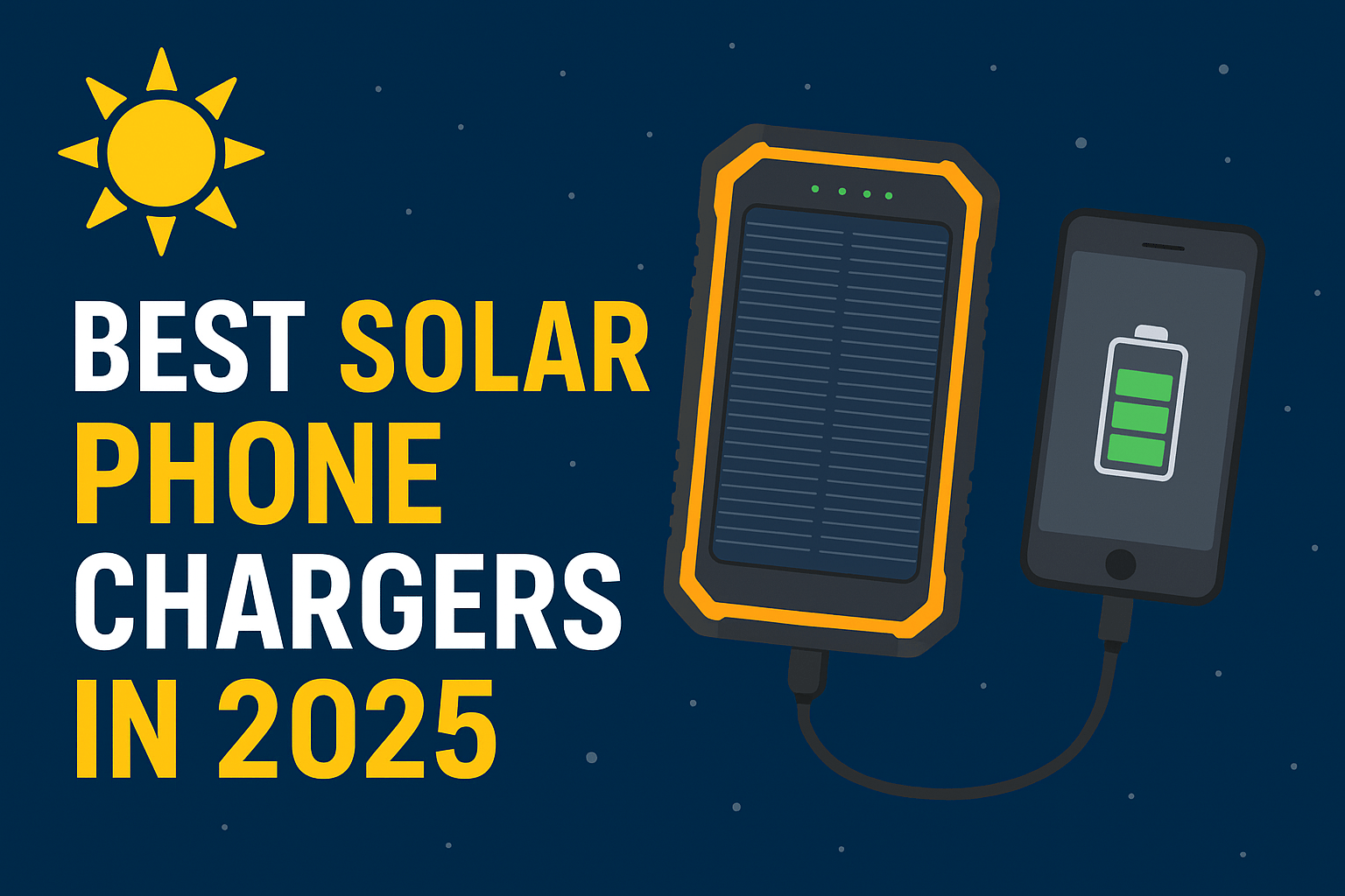 Best Solar Phone Chargers in 2025 – Reliable, Fast & Portable